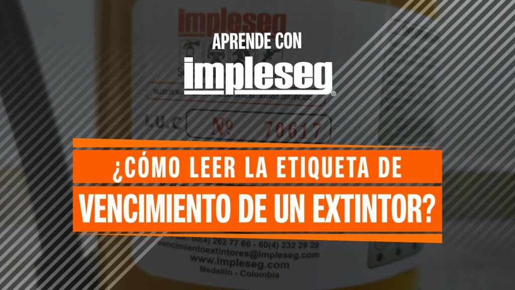 Cómo se lee la caducidad de un extintor recarga de extintores